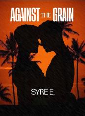 Against The Grain
