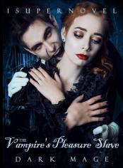 The Vampire's Pleasure Slave
