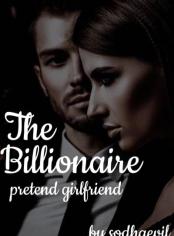 The billionaire pretend girlfriend 