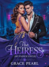 Rise of A Heiress Married To My Fiance's Uncle