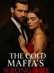 The Cold Mafia's Wrong Wife 