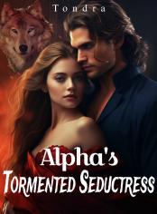 Alpha's Tormented Seductress