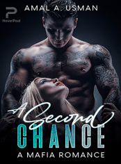A Second Chance: A Mafia Romance