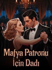 Mafya Patronu İçin Dadı
