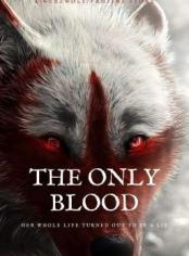 The Only Blood