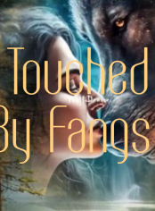 Touched By Fangs