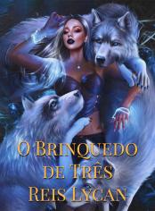 O Brinquedo de Três Reis Lycan