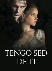 TENGO SED DE TI