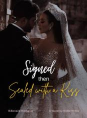 Signed then Sealed with a kiss