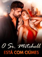 O Sr. Mitchell Está Com Ciúmes