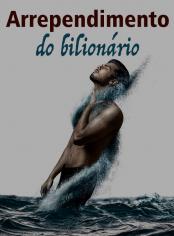 Arrependimento do bilionário