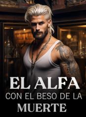 El Alfa con el beso de la muerte