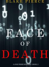 Face of Death (A Zoe Prime Mystery—Book 1)