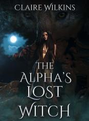 The Alpha's Lost Witch