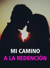 Mi camino a la redención