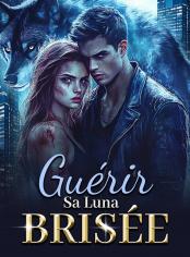 Guérir Sa Luna Brisée....