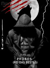 PHOBOS (Rei das Bestas)
