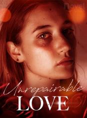 Unrepairable Love