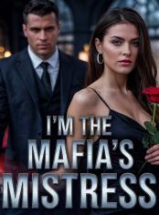 I'm The Mafia's Mistress 
