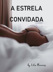 A estrela convidada