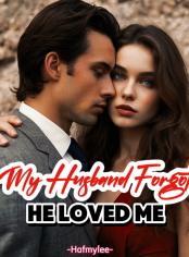 My Husband Forgot He Loved Me