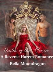 Realm of the Chosen: A Reverse Harem Romance