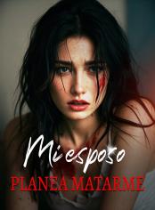 Mi esposo planea matarme