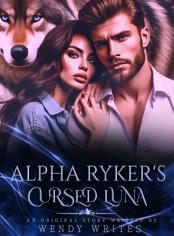 Alpha Ryker's Cursed Luna