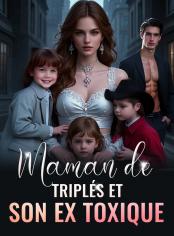 Maman de triplés et son ex toxique