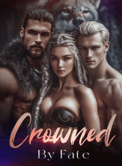 Crowned by Fate