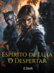 Espírito de Luta: O Despertar