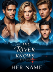 The River Knows Her Name