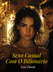 Sexo Casual Com O Bilionário