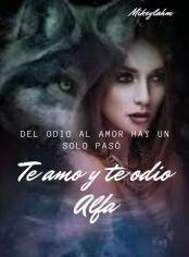 Te amo y te odio Alfa