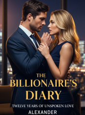 The Billionaire’s Diary: Twelve Years of Unspoken Love