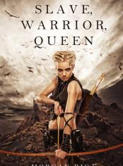 Slave, Warrior, Queen (Of Crowns and Glory--Book 1)