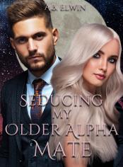 Seducing My Older Alpha Mate