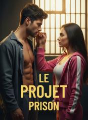 Le Projet Prison