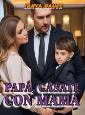 Papá, cásate con mamá.