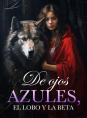 De ojos azules, el lobo y la beta