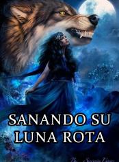 Sanando su Luna rota