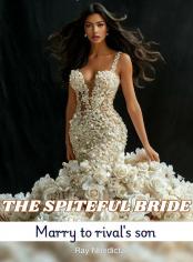 The Spiteful Bride, Marry to Rival's Son