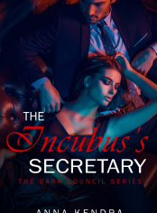 The Incubus's Secretary (Dark Council Series Book 2)