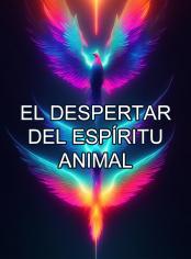 El despertar del espíritu animal