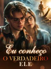 Eu conheço o verdadeiro ele