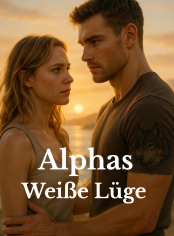 Alphas Weiße Lüge