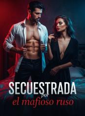 Secuestrada por el mafioso ruso