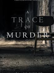 A Trace of Murder (A Keri Locke Mystery--Book #2)