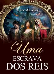 Uma Escrava dos Reis