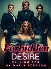 Forbidden Desire: Falling for my mafia stepson